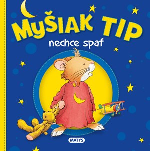 Myšiak Tip nechce spať